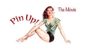 Pinup The Movie
