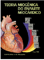 Livro: Teoria Miogênica do Enfarte do Miocárdio, 1972