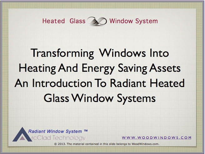 Radiant Glass Windows & ArcClad Technology