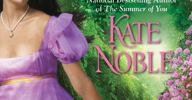 The Summer of You by Kate Noble The Summer of You by Kate Noble