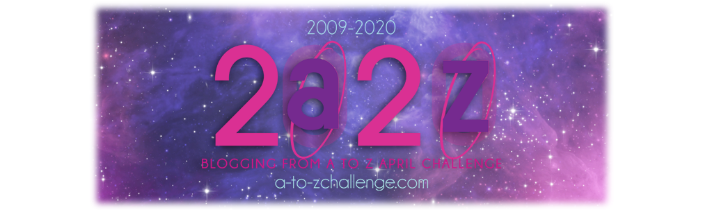 A to Z Challenge 2020