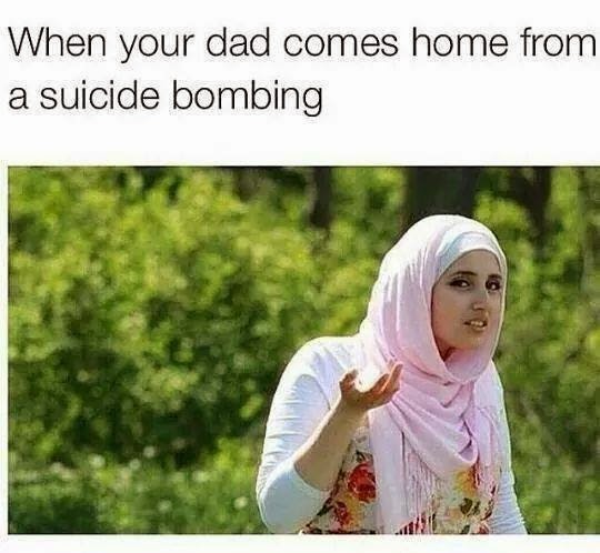 when+your+dad+comes+home+from+a+suicide+bombing.jpg