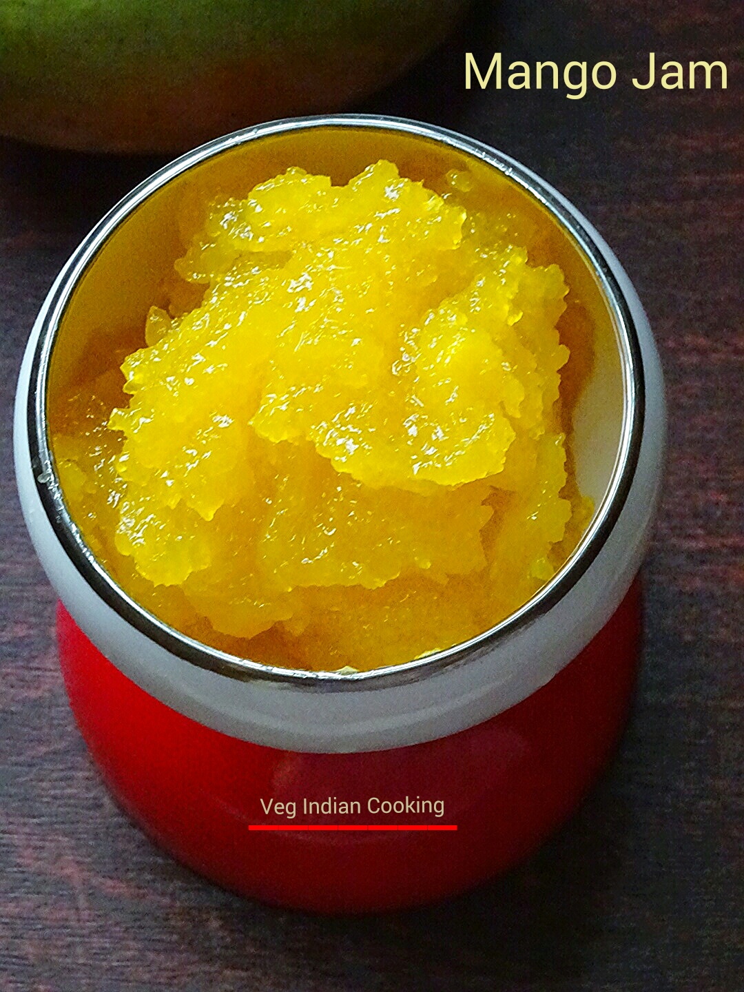 Veg Indian Cooking Mango Jam