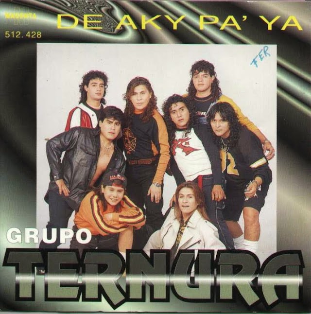 GRUPO TERNURA-  De Aky Pa Ya