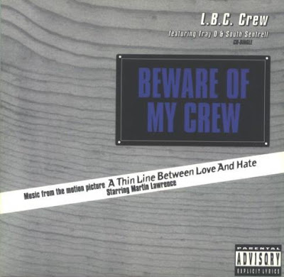 LBC Crew – Beware Of My Crew (VLS) (1995) (320 kbps)