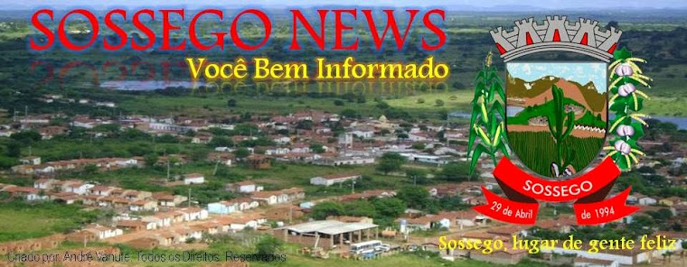 Sossego News - Você Bem Informado!