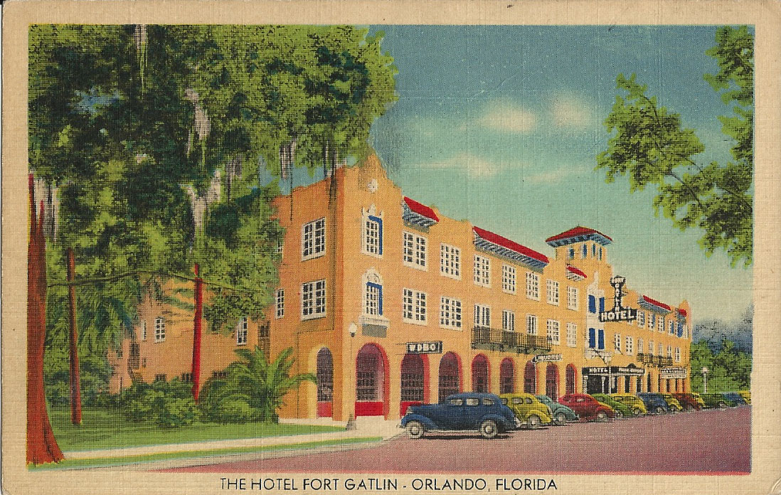 Postcard Messages from the Past The Hotel Fort Gatlin, Orlando, Florida