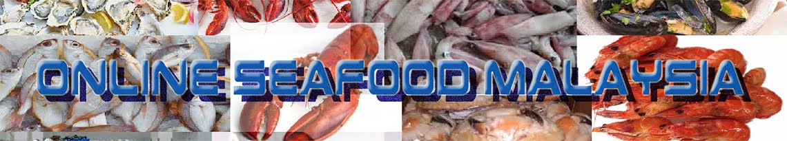 Online Seafood Malaysia