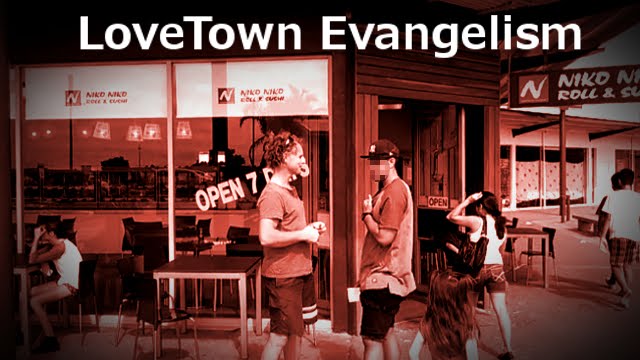 LoveTown Evangelism