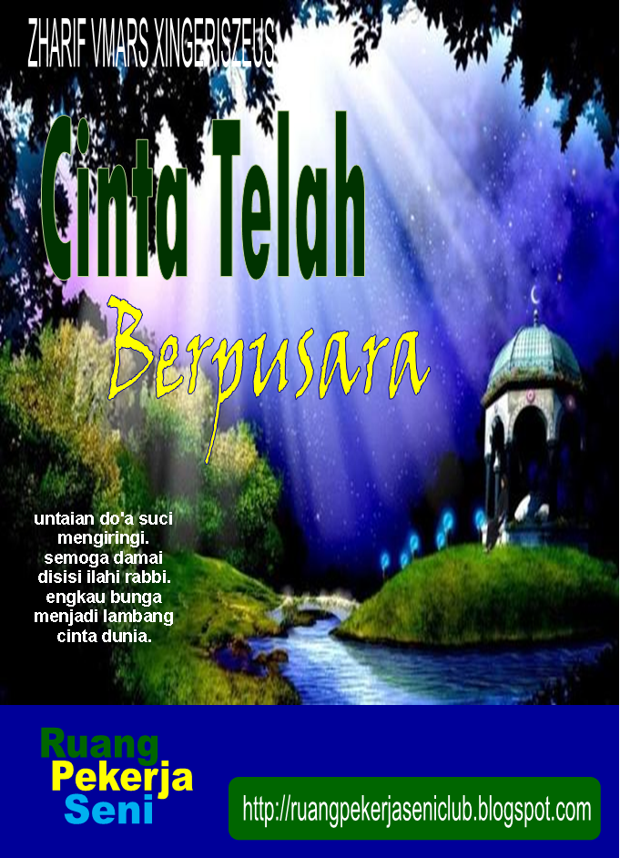 JENDELA PUISI: CINTA TELAH BERPUSARA