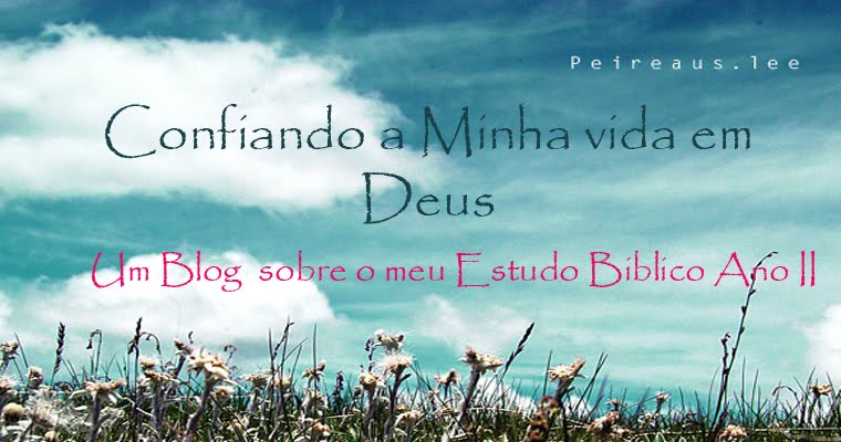 Confiando a minha Vida em Deus