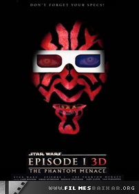 Download Star Wars: Episódio 1 - A Ameaça Fantasma 3D