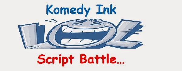 Komedy Ink Script Battle