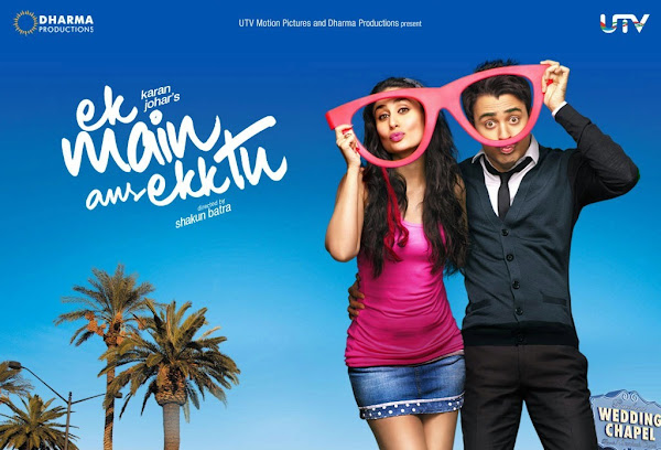 Ek Main Aur Ekk Tu 2012 Film Ek Main Aur Ekk Tu 2012 Film