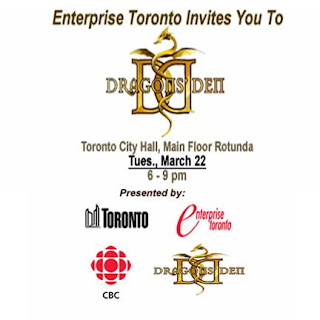 Enterprise Toronto Dragon's Den 2011: March 22, 2011 at Toronto City Hall