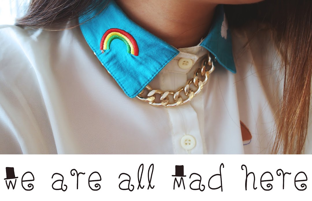                            We Are All Mad Here
