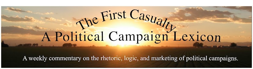 The First Casualty: A Political Campaign Lexicon