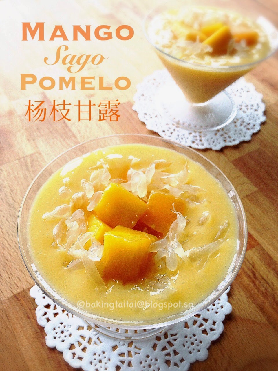 Baking Taitai 烘焙太太 Homemade Mango Sago Pomelo 自制杨枝甘露（中英食谱）