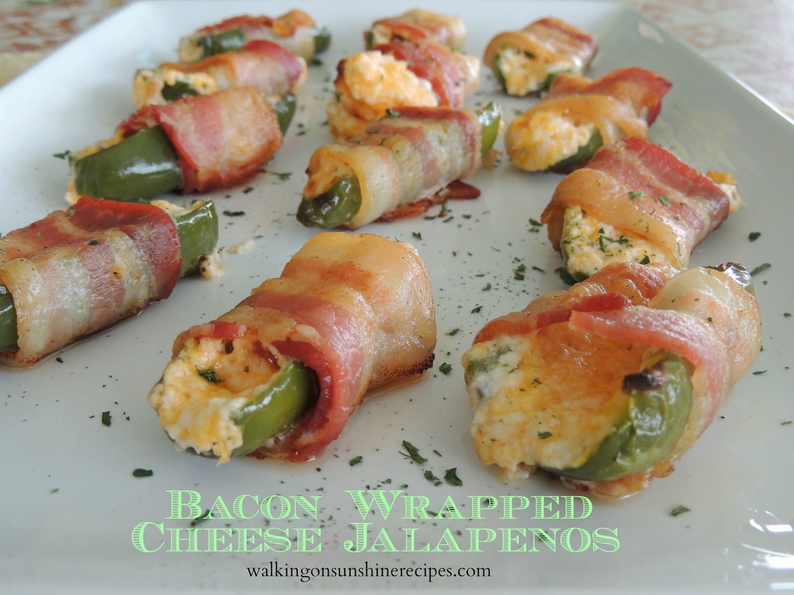 Bacon Wrapped Cheese Jalapenos Walking on Sunshine