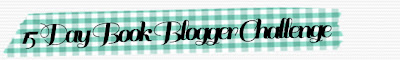 15 Day Book Blogger Challege | Day Three!!