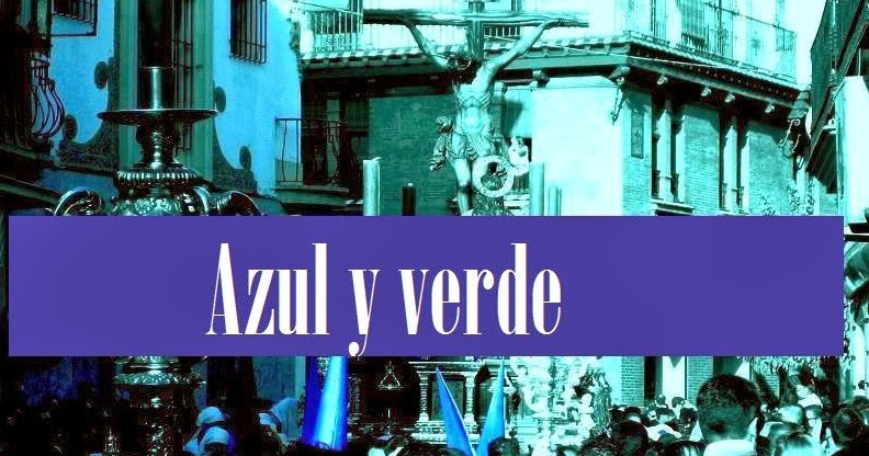 Azul y Verde