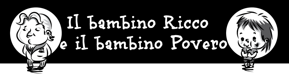 Il bambino ricco e il bambino povero