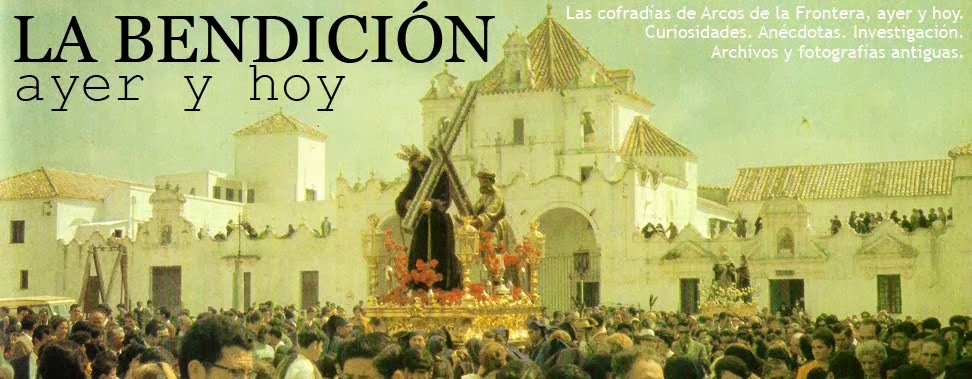 La Bendición: ayer y hoy