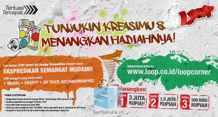 Kontes LOOP Street Art Design Berhadiah Uang 5 Juta Kontes LOOP Street Art Design Berhadiah Uang 5 Juta