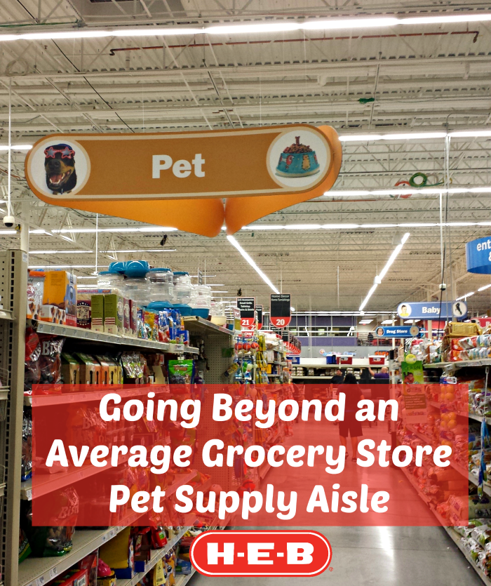 Going Beyond an Average Grocery Store Pet Supply Aisle HEBBeyond