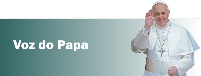 Voz do Papa