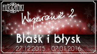 http://filigranki-pl.blogspot.com/2015/12/wyzwanie-2-bysk-i-blask.html
