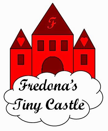 Fredona's Tiny Castle