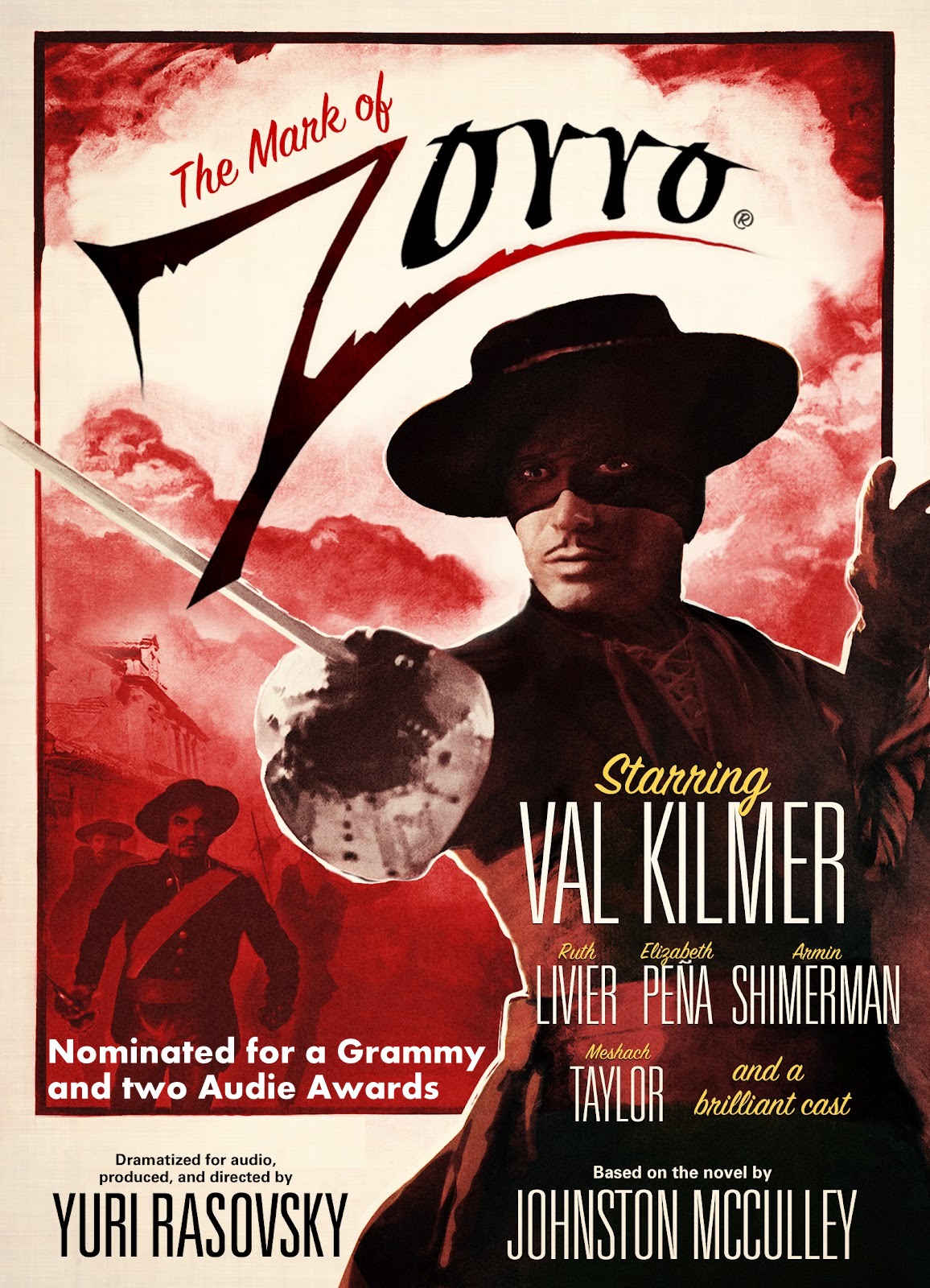 The Mark of Zorro Full-Cast Audio Drama - Grammy and Audie Nominated