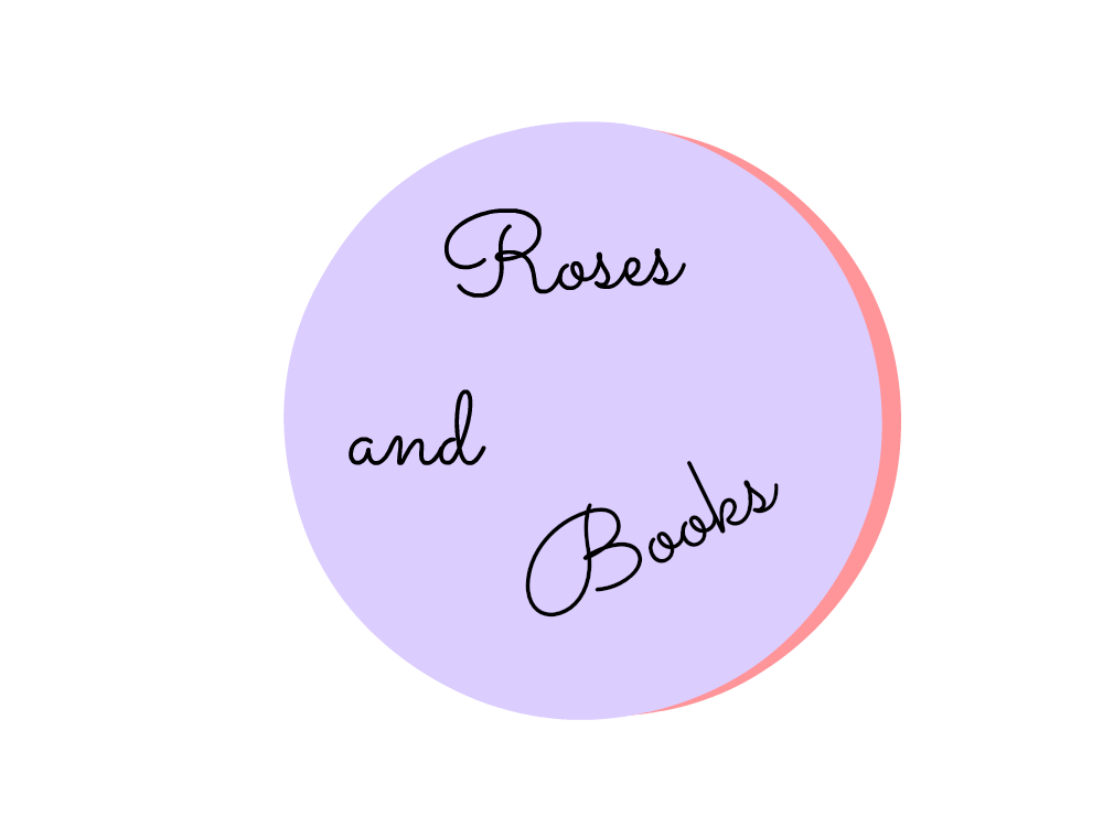 Roses And Books