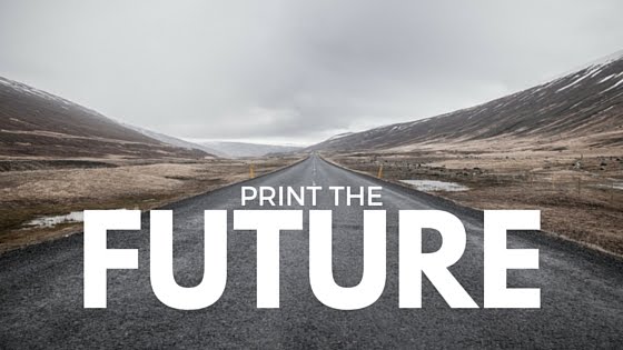 Print the Future