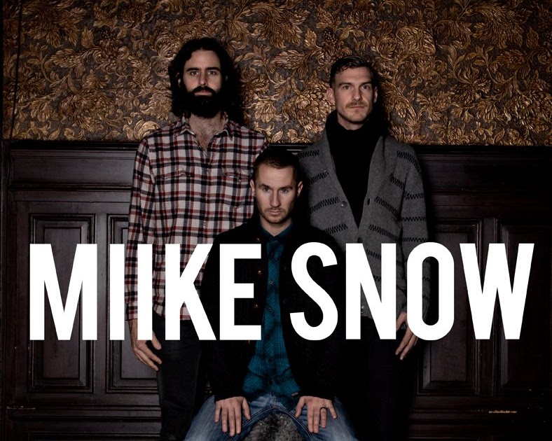 A mi hijo le gusta el Indie Miike Snow y su segundo album