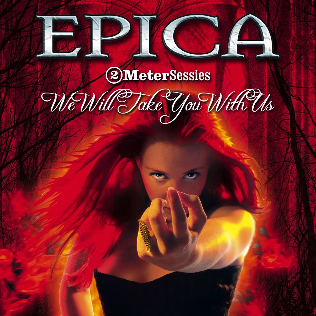 Epica+-+We+Will+Take+You+With+Us+(2004).