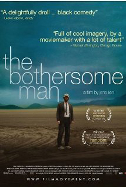 The Bothersome Man (2006)