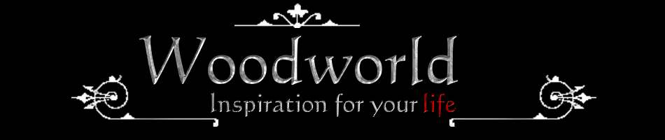Woodworld - der Blog
