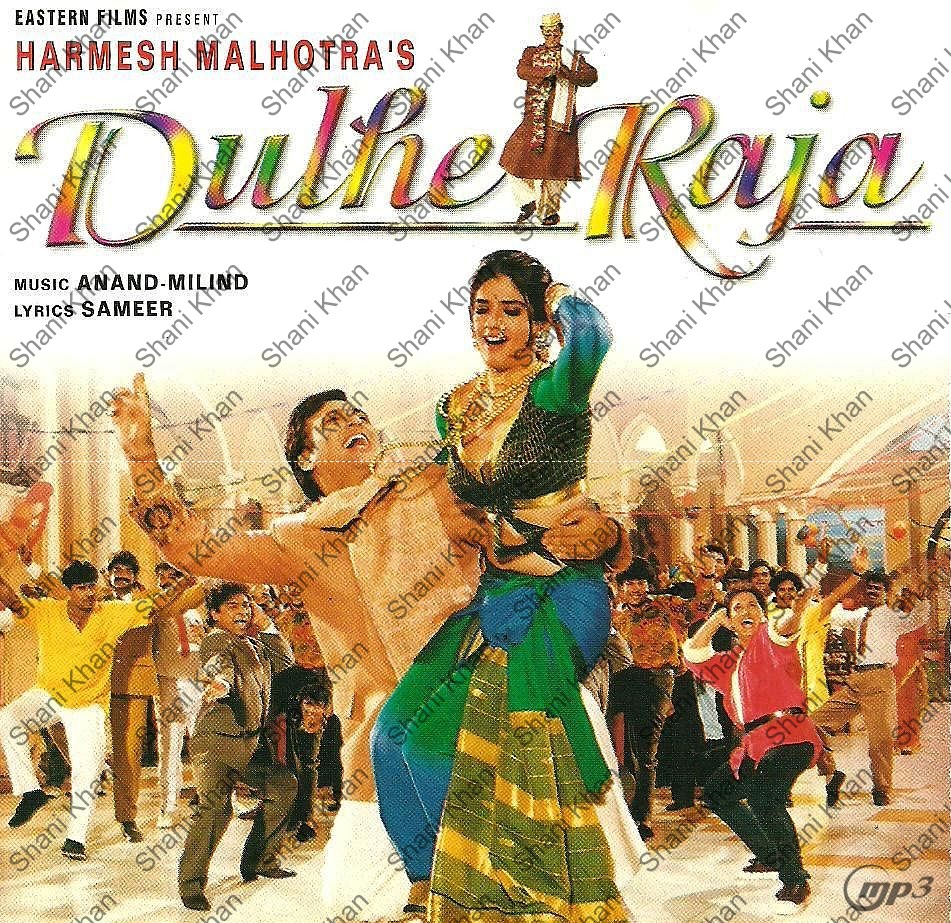 dulhe raja song pk dulhe raja song pk