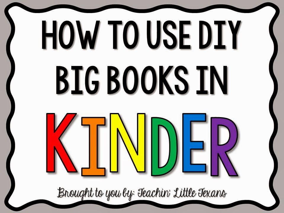 Teachin' Little Texans How to use DIY big books in Kinder!