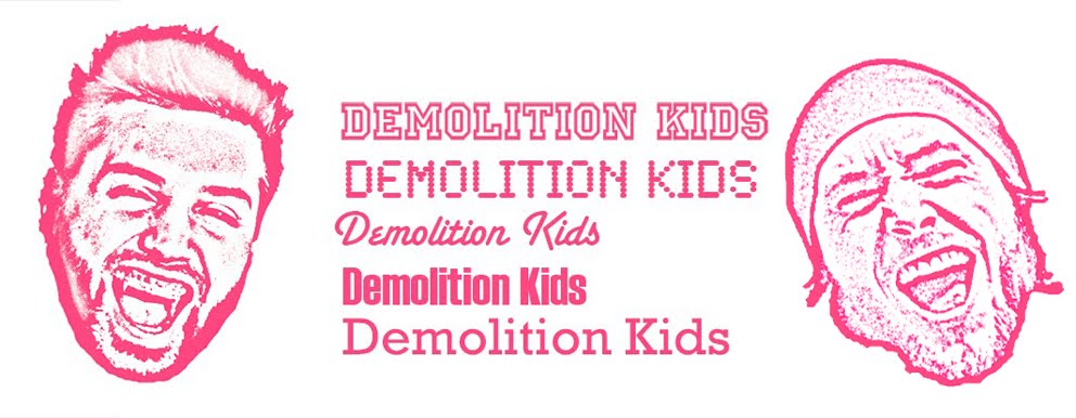 Demolition Kids