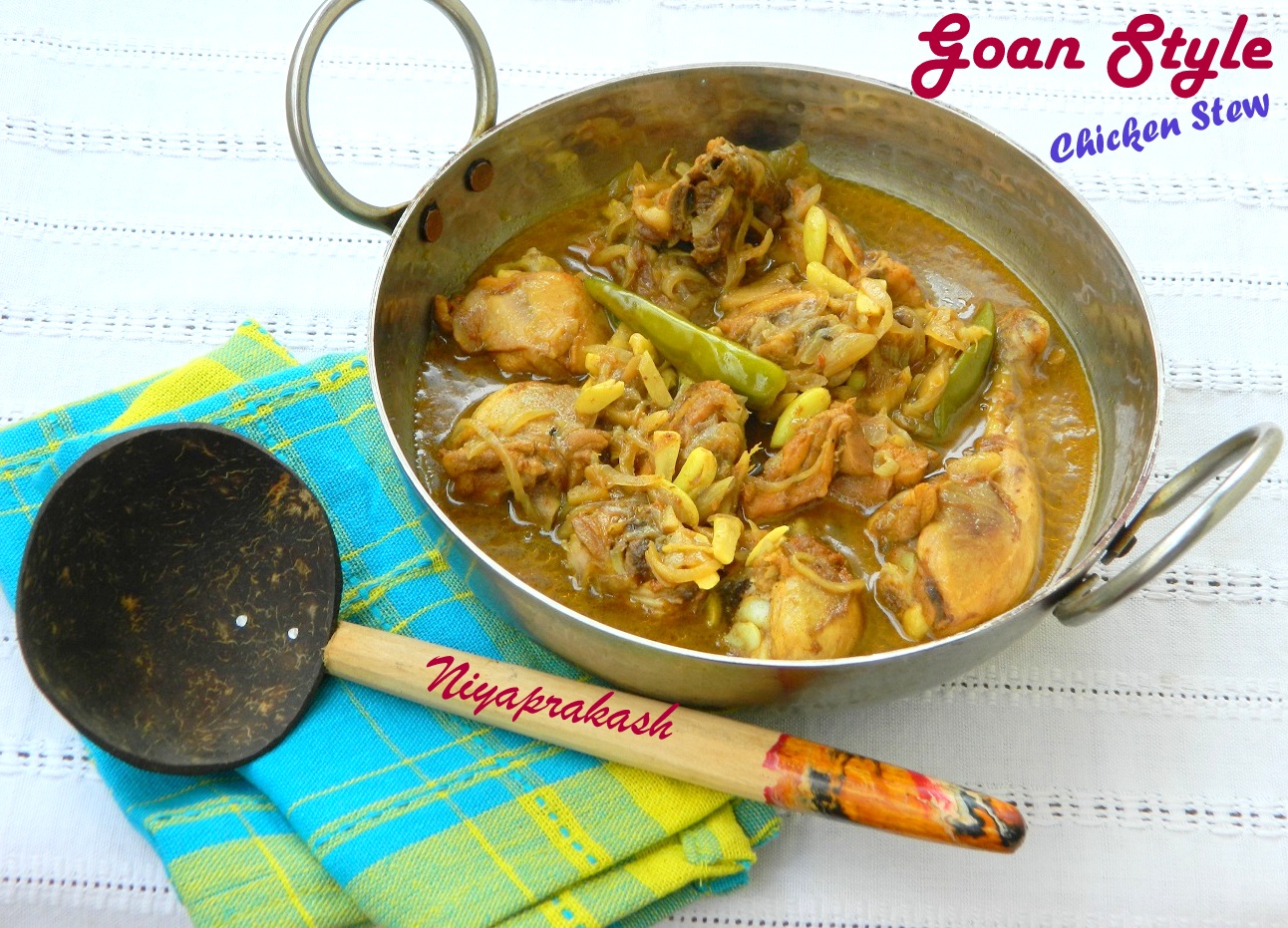 Niya's World Goan Style Chicken Stew