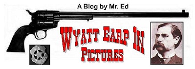 Click this link to see my blog about Wyatt Earp ~