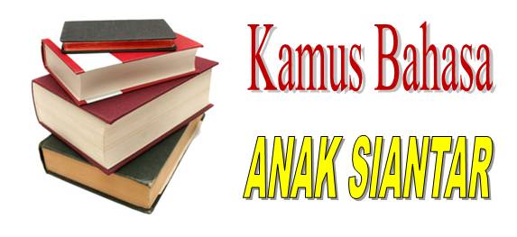Inilah Kamus Bahasa Anak Siantar - Becak Siantar