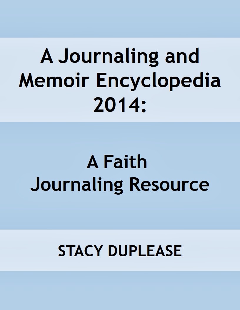 A Journaling and Memoir Encyclopedia: A Faith Journaling Resource