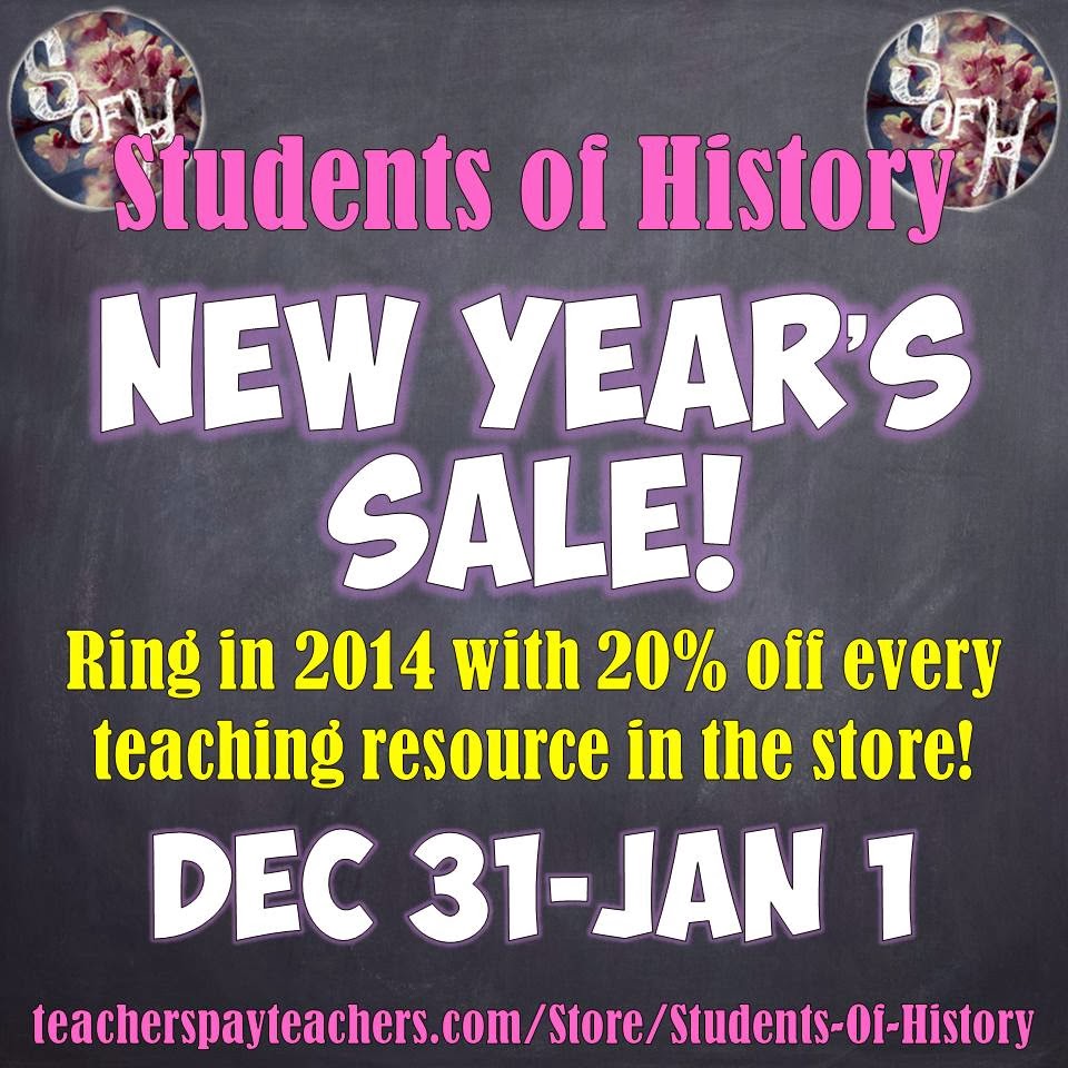 Students of History History Teacher Resource New Year's Sale!