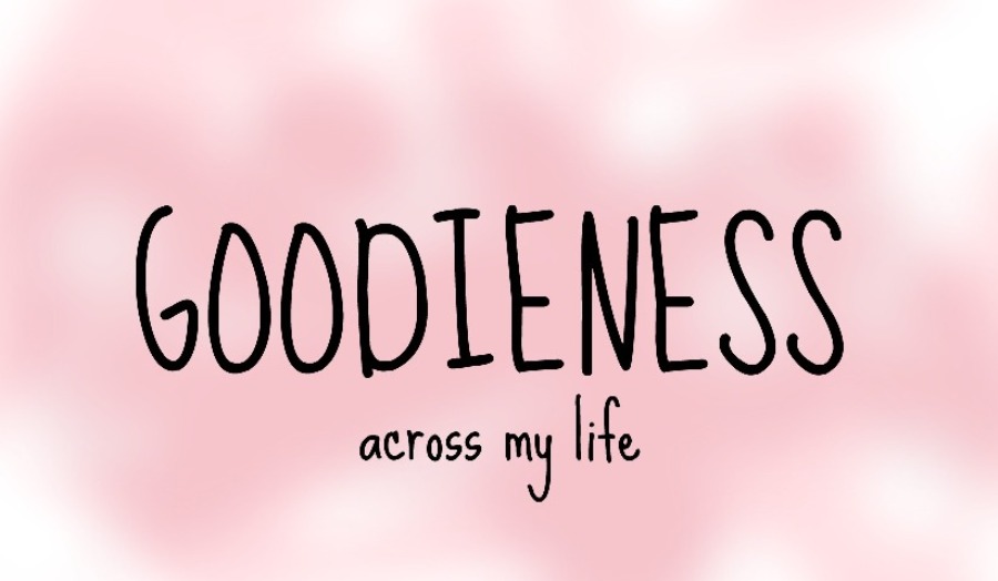 Goodieness
