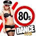 VA - 80s Dance Hits (2014) mp3
