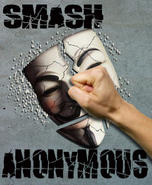 SMASH ANONYMOUS (twitter feed #anonymous)